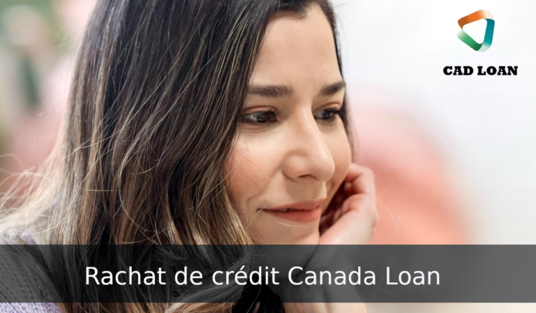 rachat de crédit Canada Loan