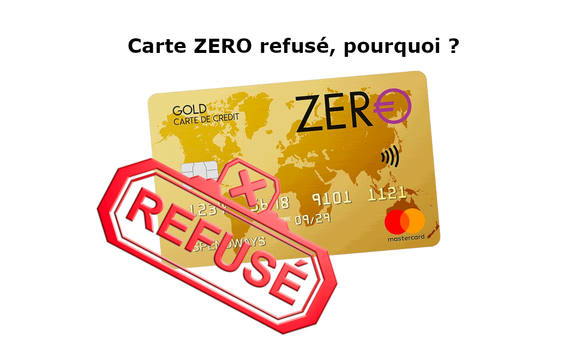 Carte Zero refusé