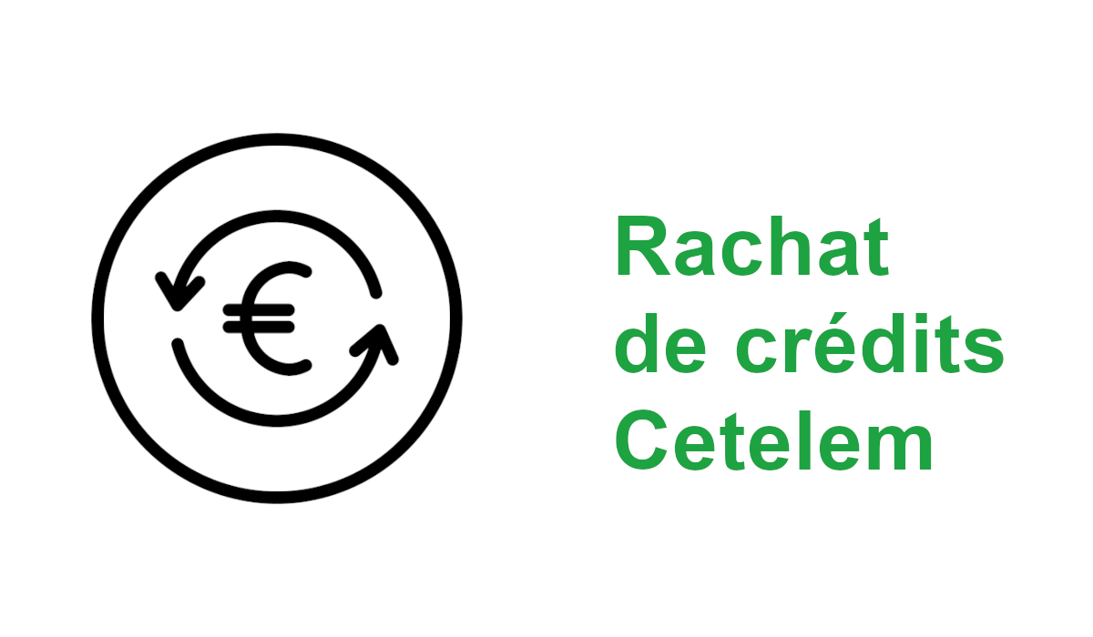 rachat de crédit Cetelem