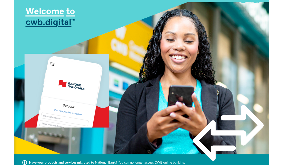 CWB Digital Banking - Migration vers la Banque Nationale