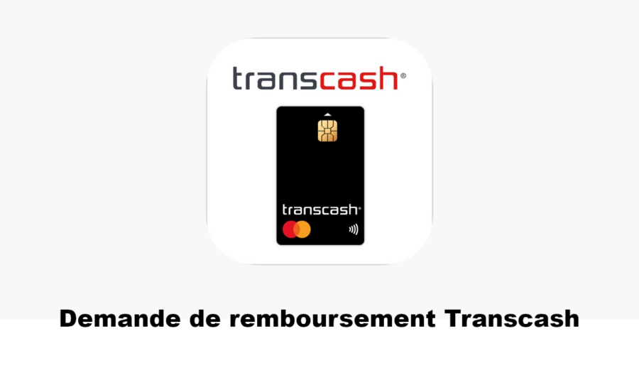 demande de remboursement transcash